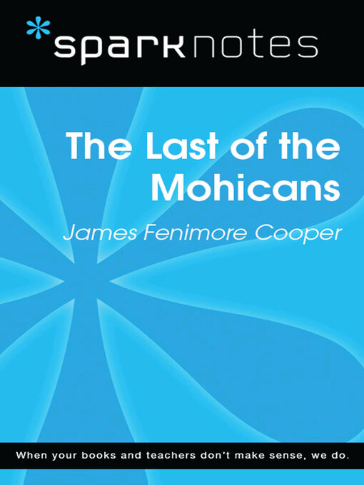 Title details for The Last of the Mohicans by SparkNotes - Available